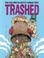 Cover of: Trashed