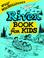 Cover of: Willy Whitefeather's river book for kids.