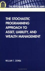 Cover of: The Stochastic Programming Approach to Asset, Liability, and Wealth Management