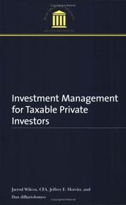 Cover of: Investment Management for Taxable Private Investors by Jarrod Wilcox, Jeffrey E. Horvitz, Dan diBartolomeo