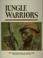 Cover of: Jungle warriors