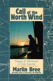 Cover of: Call of the North Wind: Voyages and Adventures on Lake Superior
