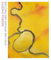 Cover of: Georgia O'Keeffe: Circling Around Abstraction