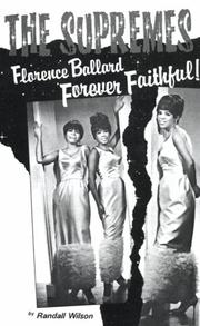 Cover of: Forever Faithful! A Study of Florence Ballard and the Supremes
