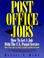Cover of: Post office jobs
