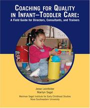 Coaching for Quality in Infant-Toddler Child Care by Jesse Leinfelder, Marilyn M. Segal