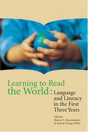 Cover of: Learning to read the world by [edited by] Sharon E. Rosenkoetter & Joann Knapp-Philo.