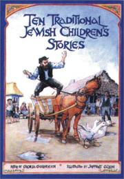 Ten traditional Jewish children's stories by Gloria Goldreich