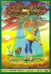 Cover of: Ten classic Jewish children's stories by Peninnah Schram