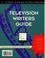 Cover of: Television Writers Guide