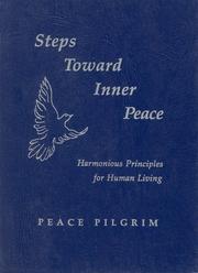 Steps toward inner peace by Peace Pilgrim