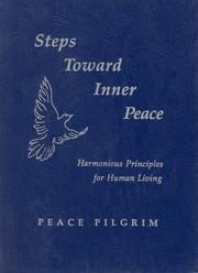 Cover of: Steps toward inner peace by Peace Pilgrim