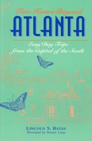 Two hours beyond Atlanta by Lincoln S. Bates