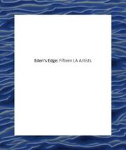 Cover of: Eden's Edge: Fifteen L.A. Artists