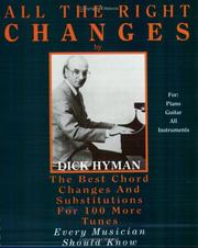 Cover of: All the Right Changes by Dick Hyman