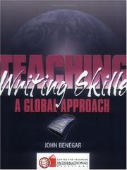 Teaching Writing Skills by John Benegar