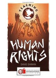 Teaching Human Rights by David Shiman