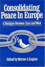 Cover of: Consolidating Peace in Europe by Morton A. Kaplan