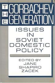 Cover of: The Gorbachev Generation | Jane Shapiro Zacek