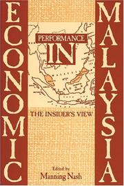 Cover of: Economic performance in Malaysia: the insider's view
