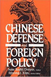 Cover of: Chinese defense and foreign policy