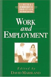 Cover of: Work and employment in liberal democratic societies
