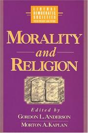 Cover of: Morality and religion in liberal democratic societies