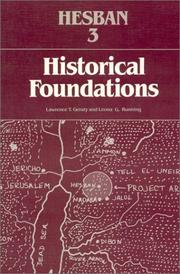 Cover of: Historical foundations: studies of literary references to Hesban and vicinity