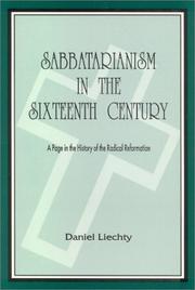 Cover of: Sabbatarianism and the Sixteenth Century by Daniel Liechty
