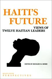 Cover of: Haiti's Future by Richard M. Morse, Richard M. Morse