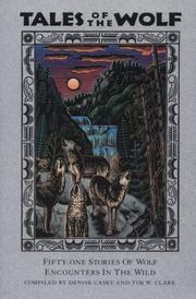 Cover of: Tales of the Wolf by Denise Casey, Tim W. Clark