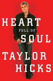 Cover of: Heart Full of Soul | Taylor Hicks