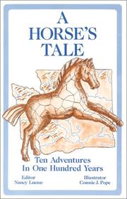 Cover of: A Horse's tale by edited by Nancy Luenn ; illustrated by Connie J. Pope ; authors, Shanna Stevenson ... [et al.].