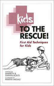 Kids to the rescue! by Maribeth Boelts