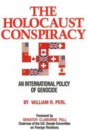 Cover of: The Holocaust conspiracy by William R. Perl