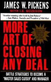 Cover of: More art of closing any deal: battle strategies to become a master sales closer and manager