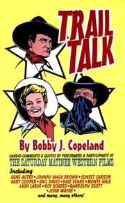 Cover of: Trail talk by Bobby J. Copeland