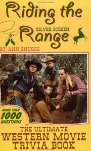Cover of: Ridin' the (silver screen) range by Ann Snuggs