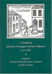 Cover of: A checklist of American newspaper carrier's addresses, 1720-1820 by Gerald D. McDonald