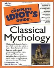 Cover of: The complete idiot's guide to classical mythology by Osborn, Kevin