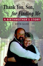 Cover of: Thank you son for finding me: a birthmother's story