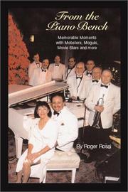 Cover of: From the Piano Bench: Memorable Moments With Mobsters, Moguls, Movie Stars, and More