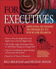 Cover of: For Executives Only by Bill Belknap, Helene Seiler