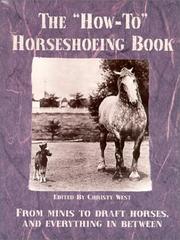 Cover of: The "how-to" horseshoeing book by edited by Christy West.