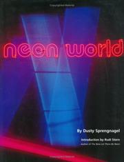 Neon World by Dusty Sprengnagel