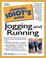 Cover of: The Complete Idiot's Guide to Jogging and Running