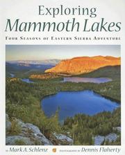Cover of: Exploring Mammoth Lakes: Four Seasons of Eastern Sierra Adventure