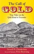 Cover of: The Call of Gold | Newell D. Chamberlain