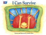 Cover of: I Can Survive by Jennifer M. Allen