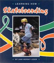 Cover of: Learning How: Skateboarding (Learning How Sports) (Learning How Sports)